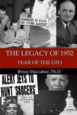 The Legacy Of 1952: Year Of The UFO • $15.68