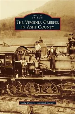 Virginia Creeper In Ashe County (Hardback Or Cased Book) • $26.21