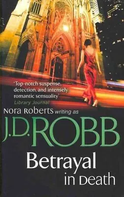 Betrayal In Death : 12 Paperback By Robb J. D. Brand New Free Shipping In... • $16.21