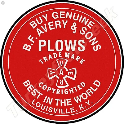 B.F. Avery & Sons Plows 18  Round Metal Sign • $64.99