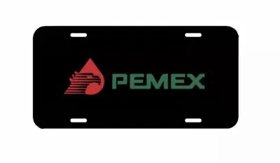 Pemex Mexico Gas Station Black Aluminum License Plate Tag  • $11.95