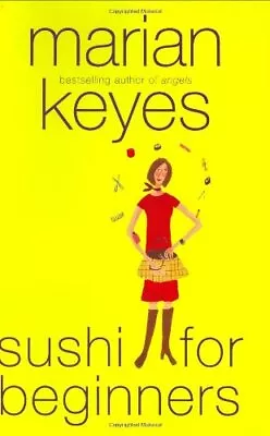 Sushi For Beginners (Keyes Marian)Marian Keyes • £5.05