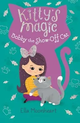 Kitty's Magic 8: Bobby The Show-Off Cat • $4.44