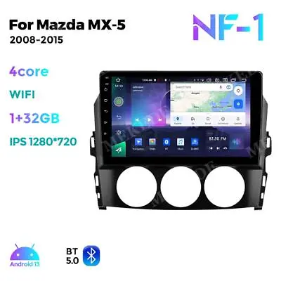 For Mazda Miata MX-5 MX5 Android 13 Car Stereo Radio GPS Navigation Headunit FM • $174.99