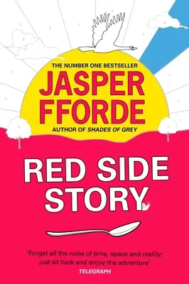 Red Side Story 9781444763669 Jasper Fforde - Free Tracked Delivery • £16.70