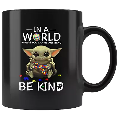 AUTISM Baby Yoda Star Wars Cute Yoda AUTISM Fun Black Coffee Mug Gift • $19.97