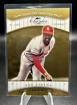 2001 Donruss Classics Timeless Tributes Legend 19/100 Bob Gibson #159HOF • $2.99