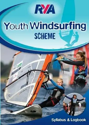 Youth Windsurfing Scheme Syllabus & Logbook • £4.30