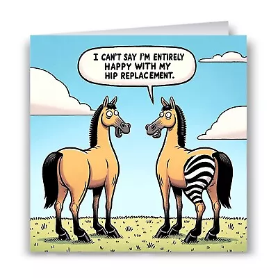 Funny Greeting Card - Hip Replacement Horses Get Well Soon • £2.95