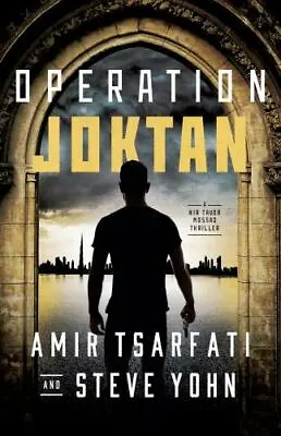 Operation Joktan [A Nir Tavor Mossad Thriller]  Amir Tsarfati • $3.99