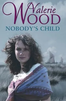 Nobody's Child By Valerie Wood. 9780593053836 • £3.50