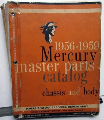 1956-1959 Mercury Dealer Master Chassis Body Parts Catalog Book Revised 61 • $89.95