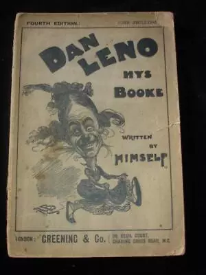 1899 Dan Leno Hys Booke Written By Himself Music Hall Comedian Autobiography • £69.99