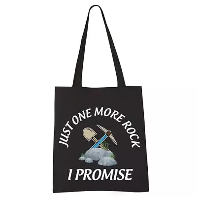 Rock Collector Bag Just One More Rock I Promise Funny Geology Gifts For Geologis • $21.67