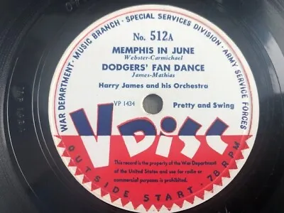 V-Disc #512 78rpm Single 12-inch Harry James And His Orchestra Memphis In June • $25.99