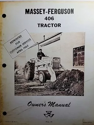 Massey Ferguson 60.3 Hp MF 406 WORK BULL Industrial Loader Tractor Owners Manual • $93.99