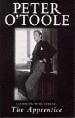 Loitering With Intent: The Apprentice Vol 2 Peter O'Toole Used; Good Book • £3.68
