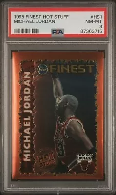 1995 Topps Finest Hot Stuff Michael Jordan #HS1 PSA 8  • $69.98