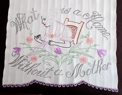 Vintage Embroidered Tea Towel 17.5  X 29    What Is A Home Without A Mother  • $9.99