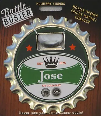 Bottle Opener - Fridge Magnet - Coaster All In One - Jose • $7