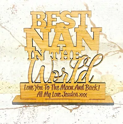 Personalised Best Nan In The World Plaque Wooden Oak Gifts Custom Engraved Sign • £4.95