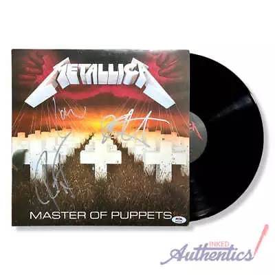 Metallica Signed Autographed Vinyl LP “Master Of Puppets” PSA/DNA Authentica • $1249.99