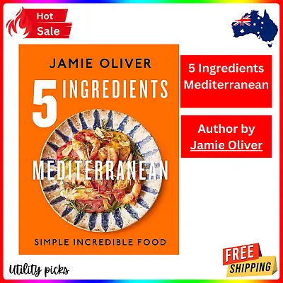 $36.99 • Buy 5 Ingredients Mediterranean By Jamie Oliver 5 Ingredients Brand New *AU STOCK!!