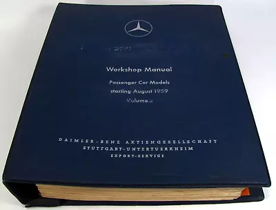 Volume 2 Mercedes Benz Workshop Manual Models 190c 190Dc 220b 220sb 300se 1959 + • $159.95