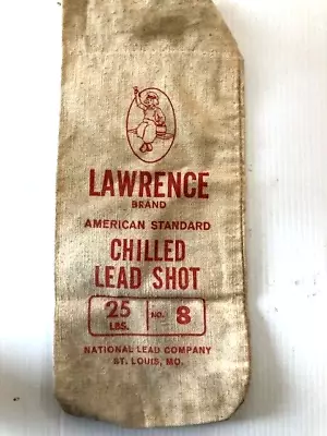 Vintage Advertising Canvas Bag Lawrence Lead Shot  25 LB Empty No. 8 Shot • $10