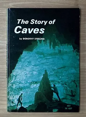 The Story Of Caves By Dorothy Sterling 1st Print 1966 Scholastic Books Kids Book • $10