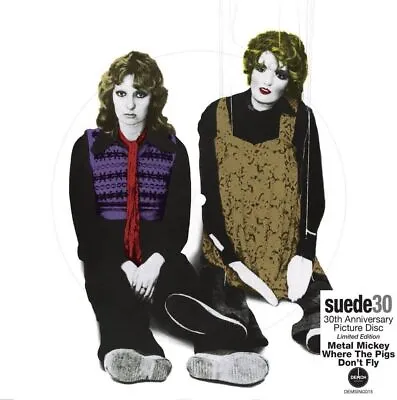 Suede Metal Mickey (Vinyl) 30th Anniversary  7  Single Picture Disc • £16