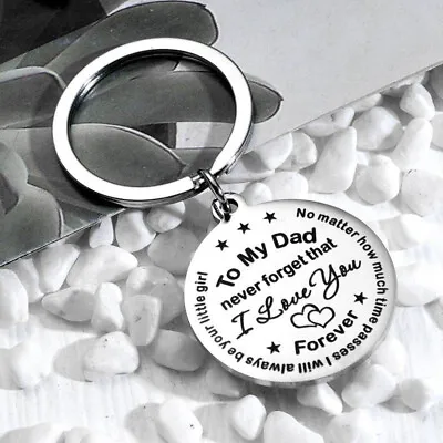 To My Dad Never Forget That I Love You Forever Keychain Keyring Stainelss Steel • £3.95