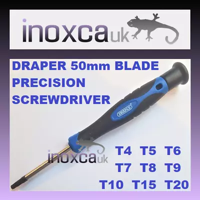 DRAPER TORX PRECISION SCREWDRIVER 50mm BLADE T4 T5 T6 T7 T8 T9 T10 T15 T20 CR-V • £5.49