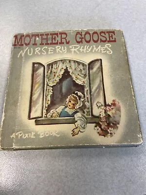 Mother Goose Nursery Rhymes Book A Pixie Book Vintage ESTATE SALE  • $5.99