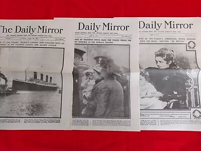 TITANIC DISASTER ~ 3x COMPLETE DAILY MIRROR REPRO NEWSPAPERS 16 - 22 APRIL 1912 • £14.99