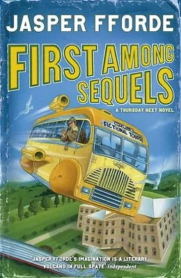 First Among Sequels By Jasper Fforde. 9780340752029 • £3.50