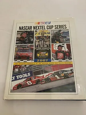 2007 Nascar Nextel Cup Series Official Chronicle Hardcover With Dust Jacket • $5