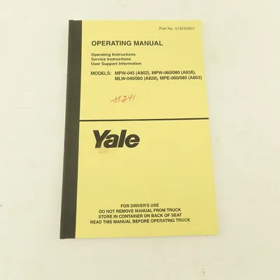 Yale MPW-045 MPW-060/080 MLW-040/060 MPE-060/080 Forklift Operating Manual • £20.28