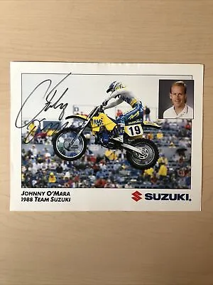 Johnny O’Mara Motocross Autographed Signed Photo - Suzuki - Vintage 1988 • $49