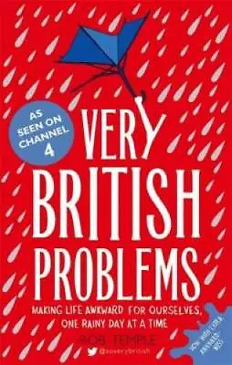 Very British Problems: Making Life Awkward For Ourselves One Rainy - ACCEPTABLE • $3.76