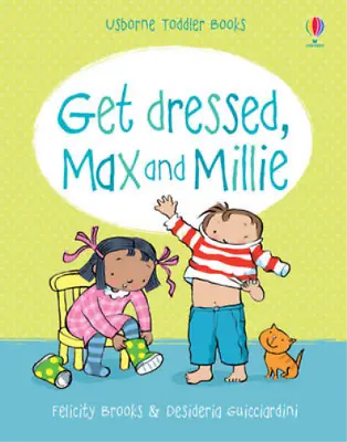 Max And Millie Get Dressed (Max And Millie) Felicity Brooks Used; Good Book • £3.36