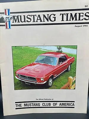 Mustang Times Magazine August 1981 Mustang Club Of America • $6.49