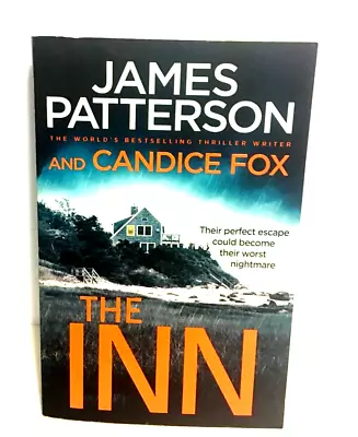 The INN By James Patterson And Candice Fox Large Paperback • $5
