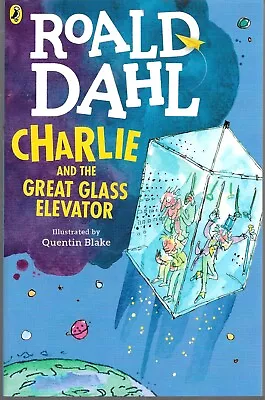 CHARLIE AND THE GREAT GLASS ELEVATOR By Roald Dahl - Children's Book • £1