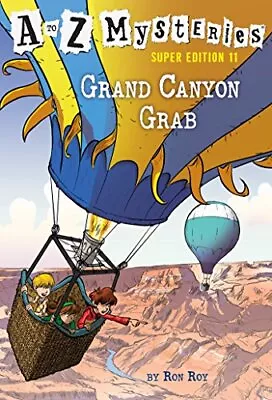 A To Z Mysteries Super Edition #11: Grand Canyon Grab Roy Ron Paperback Goo... • $5.09