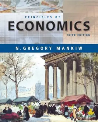 Principles Of Economics Mankiw N. Gregory Used; Good Book • £4.22