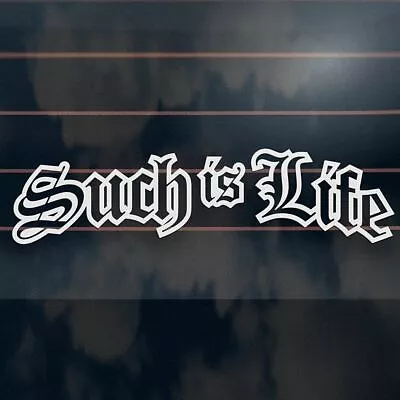 SUCH IS LIFE Sticker 215mm Aussie Ned Kelly Ute Bns Car Wiindow Decal • $7