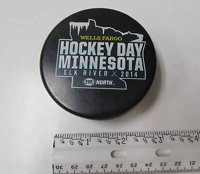 2014 Hockey Day Minnesota - Elk River - Commemorative Puck • $9.99