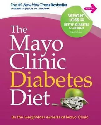 The Mayo Clinic Diabetes Diet - Hardcover - GOOD • $5.17