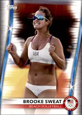 2021 Topps US Olympics & Paralympics #48 Brooke Sweat Beach Volleyball Card • $2.99